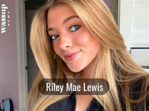 riley mae lewis leaked|@rileymae